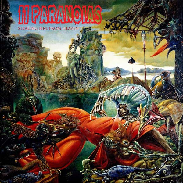 11PARANOIAS - Stealing Fire from Heaven CD CD