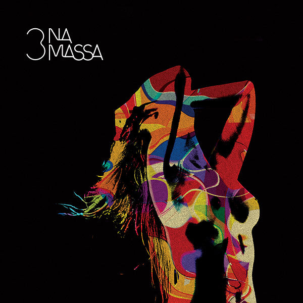 3 Na Massa - Na Confraria Das Sedutoras Vinyl LP