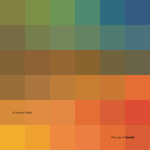 A Certain Ratio - The Joy Of Sextet (Limited Edition) [Curacao Color Vinyl] Vinyl
