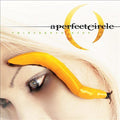 A Perfect Circle - Thirteenth Step (180 Gram Vinyl) [Import] (2 Lp's) Vinyl