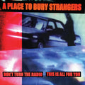 A Place To Bury Strangers - Don't Turn The Radio/This Is All For You (WHITE VINYL) Vinyl 7", White Vinyl