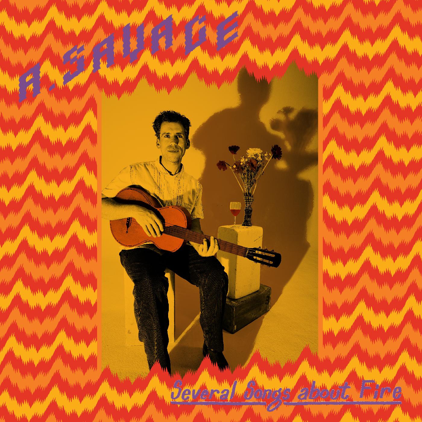 A. Savage - Several Songs About Fire Vinyl LP standard jacket + printed innersleeve