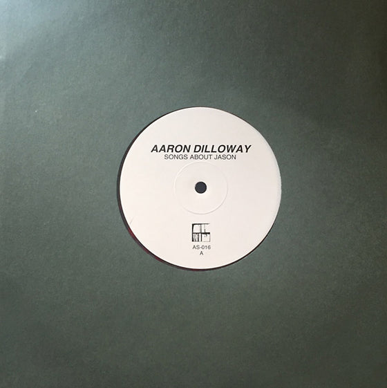 AARON DILLOWAY - Songs About Jason Vinyl 10"