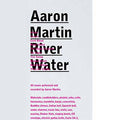 AARON MARTIN - River Water CD CD