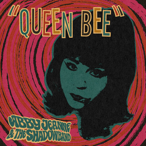 Abby & The Shadowband Jeanne - Queen Bee/Baby Come Love Me Vinyl
