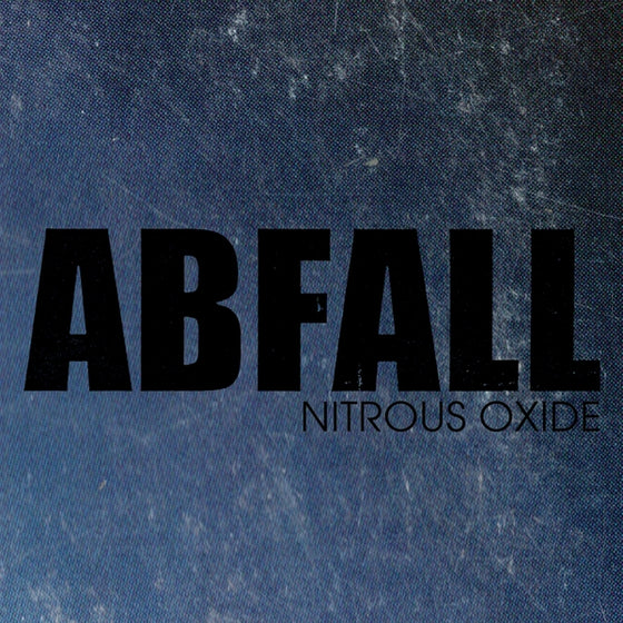 ABFALL - Nitrous Oxide CD 2CD