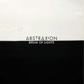 ABSTRAXION - Break of Lights CD CD