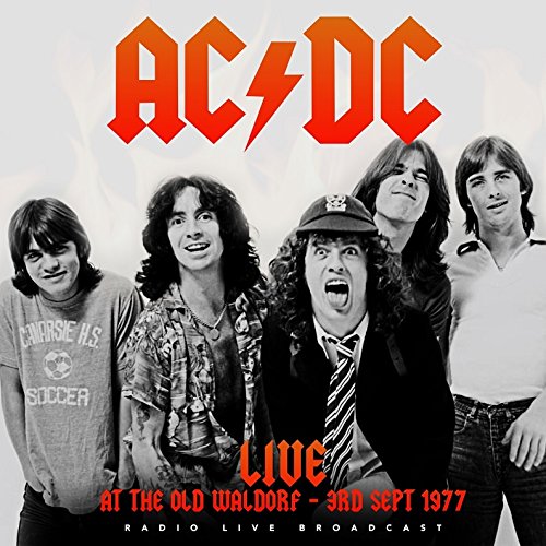 AC/DC - Live At The Waldorf: San Francisco, Sept. 3rd 1977 [Import] Vinyl