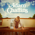 Adam Chaffins - Trailer Trash Vinyl