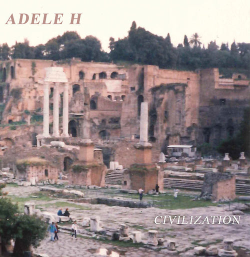 ADELE H - Civilization Vinyl LP