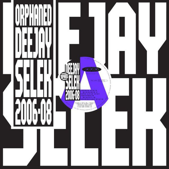AFX - Orphaned Deejay Selek 2006-2008 (12") Vinyl 12 LP in die-cut and spot glossed sleeves w/ DL
