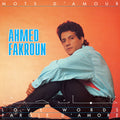 AHMED FAKROUN - Mots D'Amour CD CD