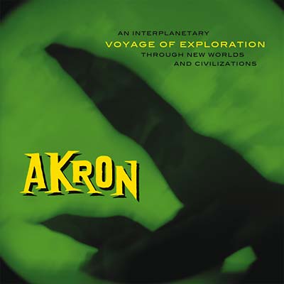 AKRON - Voyage of Exploration CD