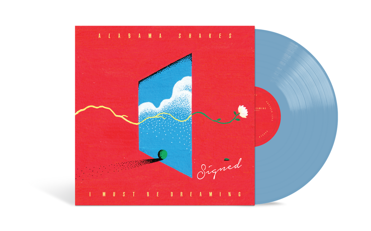 Alabama Shakes - I Must Be Dreaming (Indie Exclusive) [Sky Blue LP] [Signed] Vinyl