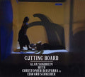 ALAN SONDHEIM WITH CHRISTOPHER DIASPARRA & EDWARD - Cutting Board CD CD