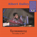 ALBERT DAILEY - Renaissance - November 2, 1977 Vinyl LP
