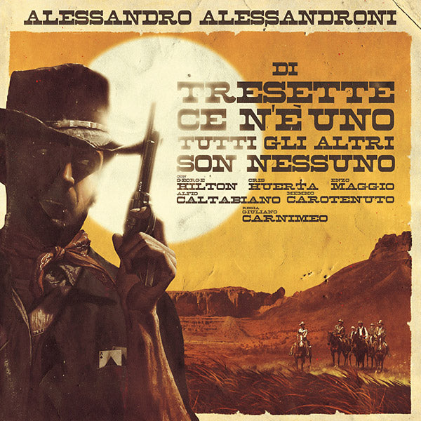 ALESSANDRO ALESSANDRONI - Di Tresette Ce N'e Uno, Tutti Gli Altri Son Nessuno Vinyl LP