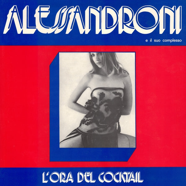Alessandroni E Il Suo Complesso - L'Ora Del Cocktail Vinyl LP