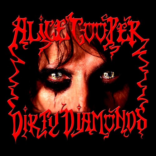 Alice Cooper - Dirty Diamonds (Colored Vinyl) Vinyl LP This record is pressed on transparent red vinyl