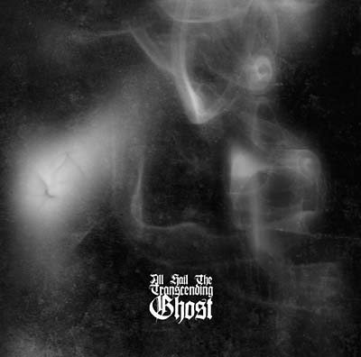 ALL HAIL THE TRANSCENDING GHOST - All Hail the Transcending Ghost CD CD
