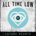 All Time Low - Future Hearts (Colored Vinyl, Blue) Vinyl