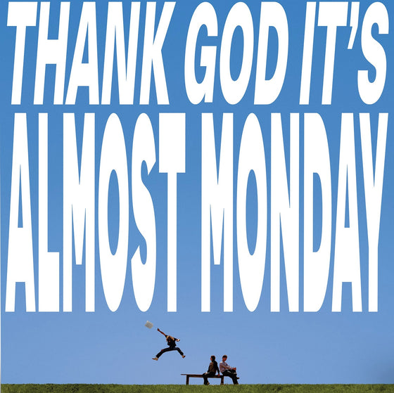 Almost Monday - Thank God It'S Almost Monday [Sky Blue LP] Vinyl