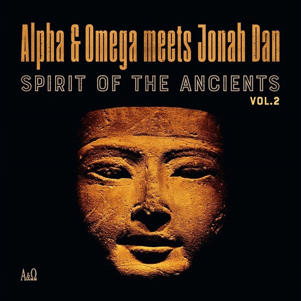 ALPHA & OMEGA VS JONAH DAN - Spirit Of The Ancients Vol 2 Vinyl LP