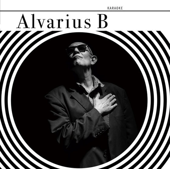 Alvarius B. - Karaoke Vinyl 7"