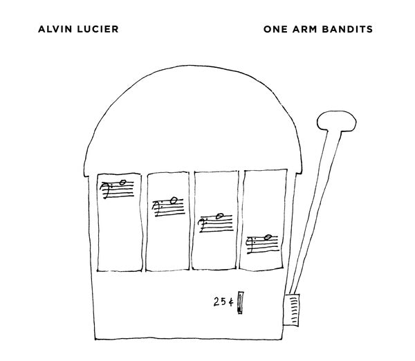 ALVIN LUCIER - One Arm Bandits CD CD