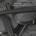 ALVIN LUCIER - String Noise CD 2CD