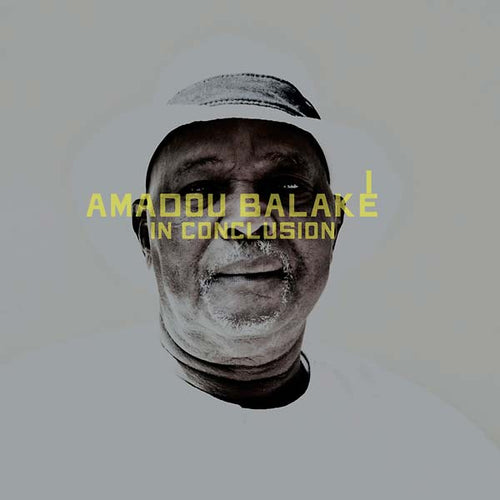 AMADOU BALAKE - In Conclusion CD CD