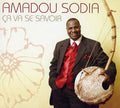 AMADOU SODIA - Ca Va Se Savoir CD CD