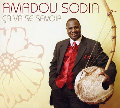 AMADOU SODIA - Ca Va Se Savoir CD CD