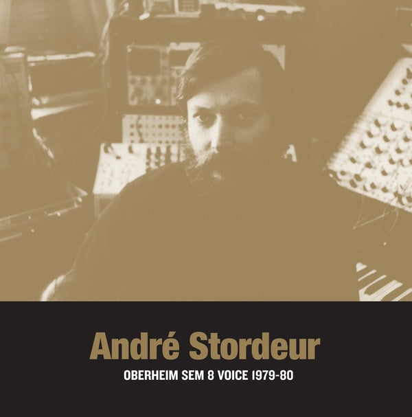 ANDRE STORDEUR - Oberheim SEM 8 Voice 1979-80 Vinyl LP