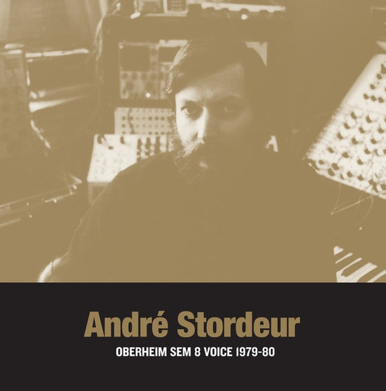 ANDRE STORDEUR - Oberheim SEM 8 Voice 1979-80 Vinyl LP