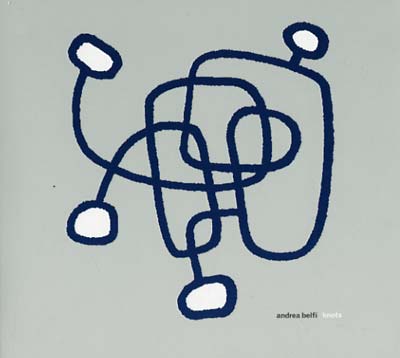 ANDREA BELFI - Knots CD CD