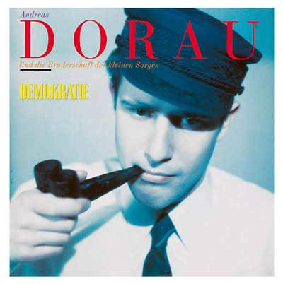 ANDREAS DORAU - Demokratie Vinyl LP
