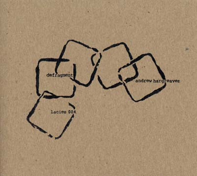 ANDREW HARGREAVES - Defragment CD CD
