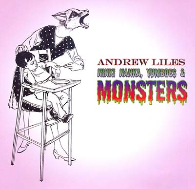 ANDREW LILES - Ninki Nanka, Yumboes & Monsters CD CD