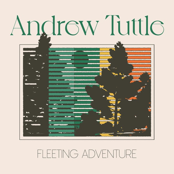 ANDREW TUTTLE - Fleeting Adventure CD CD