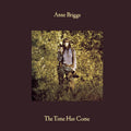 Anne Briggs - The Time Has Come (Green Vinyl) Vinyl