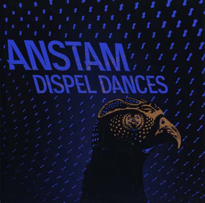 ANSTAM - Dispel Dances CD CD