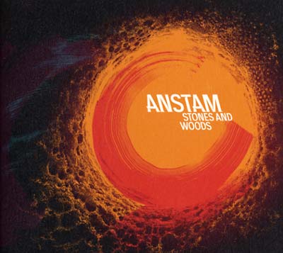ANSTAM - Stones and Woods CD CD