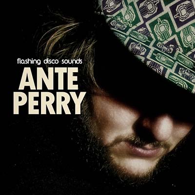 ANTE PERRY - Flashing Disco Sounds CD 2CD