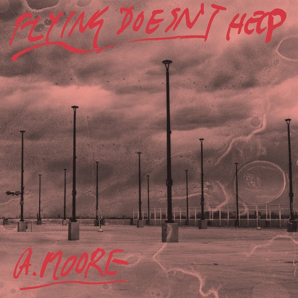 Anthony Moore - Flying Doesn't Help Vinyl LP