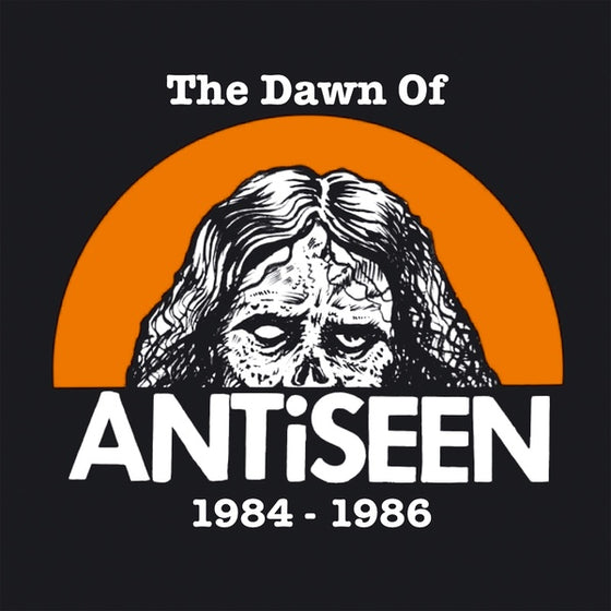Antiseen - The Dawn Of Antiseen 1984-1986 Vinyl LP
