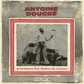 Antoine Dougbe Et L'Orchestre Poly-Rythmo De Coton - Antoine Dougbe Et L'Orchestre Poly-Rythmo De Cotonou (Analog Africa No.44) Vinyl