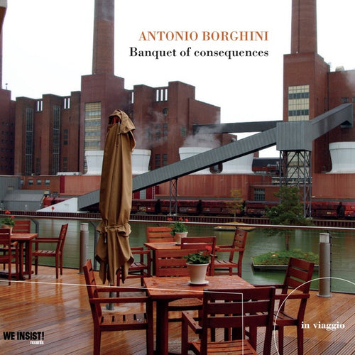 ANTONIO BORGHINI - Banquet of Consequences CD CD
