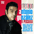 ANTONIO GONZALEZ 'EL PESCAILLA' - Tiritando CD CD