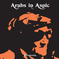 Arabs In Aspic - Progeria Vinyl LP